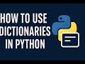 How to use Dictionaries in Python | Dictionary | Python Programming | Python | Python for Beginners