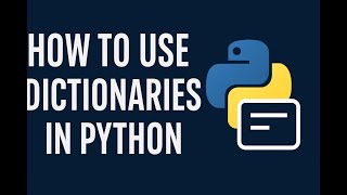 How to use Dictionaries in Python | Dictionary | Python Programming | Python | Python for Beginners