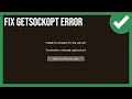 How to Fix Minecraft Error Getsockopt 