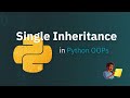 Single Inheritance in Python OOP | super() | CodeLine | #coding