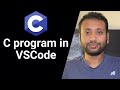 C programming Bangla Tutorial 5.10 : c programming in vscode
