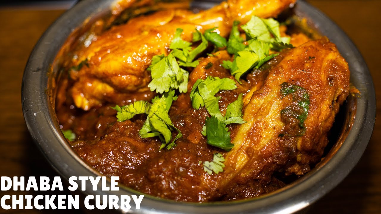 Easy Dhaba Style Chicken Curry | How To Make Perfect Dhaba Style ...