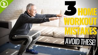 3 Common Mistakes in Home Workouts (AVOID THESE!)