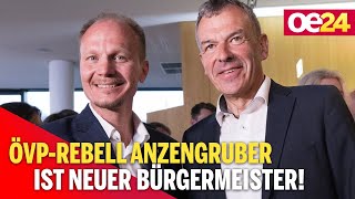 ÖVP-Rebell Anzengruber ist neuer Bürgermeister!