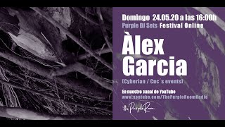 Àlex Garcia - the purple room sets - Domingo 24.05.20 a las 16:00h