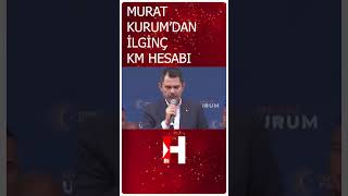 Murat Kurum Bu Hesaplamayı Bilerek mi Yaptı? Kurum'dan İlginç KM Hesabı #shorts