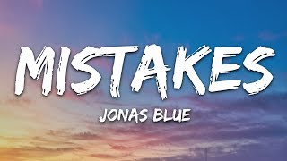 Jonas Blue, Paloma Faith - Mistakes (Lyrics)