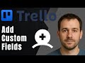 Trello: How to Add Custom Fields (2025 Task Management & Productivity Tutorial)