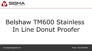 Belshaw TM600 Stainless In Line Donut Proofer