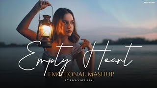 Empty Heart Mashup | Emotional Chillout 2024 | Arijit Singh | Darshan Raval | BICKY OFFICIAL