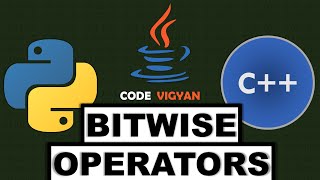 Bitwise Operators | Their types | c/c++ | Java | Python