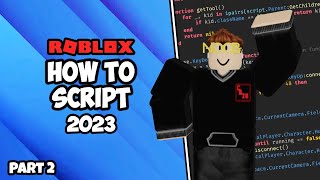 How To Script On Roblox 2023 - Episode 2 (Variables)