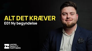 ALT DET KRÆVER - E01 Ny begyndelse