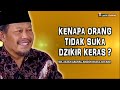 Kenapa Orang Tidak Suka Dzikir Keras ~ KH Zezen ZA Bazul Asyhab