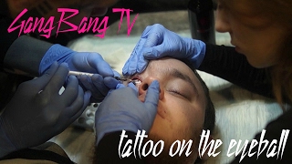 GangBangTV | Tattoo On The Eyeball 18+  |