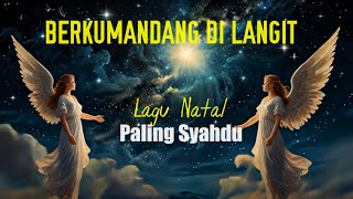 Berkumandang di Langit || Lagu Natal Terbaru || @BENING 19