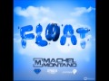 Machel Montano - Float Road Mix - DJ Wasim