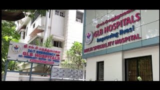 GLB Hospitals | Walkthrough | Shanthi colony, Anna Nagar.