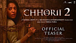 CHHORII 2 teaser trailer : first look | Nushrratt Bharuccha | Chhorii 2 movie trailer, Vishal Furia