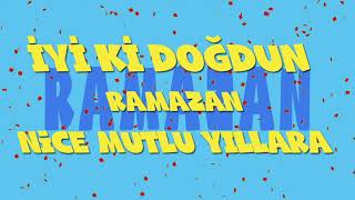 İyi ki doğdun RAMAZAN - İsme Özel Ankara Havası Doğum Günü Şarkısı (FULL VERSİYON) (REKLAMSIZ)