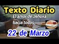 😀Texto diario. Viernes 22  de Marzo  de 2024❤️ - -​🙏 Y Lectura de la Conmemoración