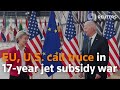 EU, U.S. agree to truce in 17-year jet subsidy war