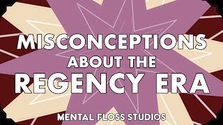 Misconceptions About the Regency Era | Mental Floss