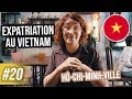 EXPATRIATION AU VIETNAM : RENCONTRE AVEC NADÈGE QUI VIT ICI DEPUIS 17 ANS - VLOG #20 VIETNAM