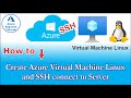 🔴 How to create Azure Virtual Machine Linux and using SSH connect to VM | Azure Beginner Tutorial