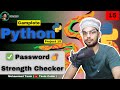 ✅ Password Strength Checker in Python 🔐 | Mini Project for Beginners with Source Code