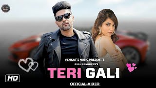 Teri Gali : Guru Randhawa (Official Video)| Ft. Vee| New Punjabi Songs 2020| VENKAT'S MUSIC 2020
