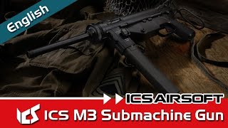 ICS M3 Submachine Gun │ICS AIRSOFT