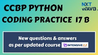 Coding Practice 17B || Python || CCBP || nxtwave || #ccbpacademy #ccbpians #python #ccbp