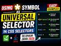 133. Using * symbol as Universal Selector in CSS Selectors (Selenium Java 2026)