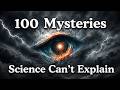 100 Mind-Blowing Mysteries That Science Can’t Solve Yet | Fall Asleep Fast