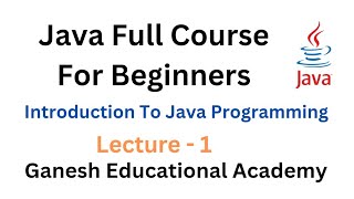 Introduction to java programming | History of java | Features of java