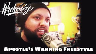 Wrekonize - Apostle's Warning (Freestyle)