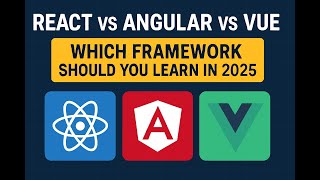 Which Framework Will Rule 2025 React vs Angular vs Vue