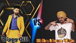 Sidhu Moose Wala Vs Sippy Gill | All Reply Song | Latest Punjabi War 2022