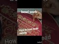 how to load beads to aari bead needle #aari #aariwork #blogger #blouse #viral #embroidery #knot