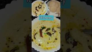 ଆଜି breakfast ରେ ମୋ ପସନ୍ଦର idli chutney 😋//#breakfast #idli #chutney #recipe #lipsuyoutube #short