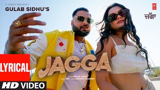 JAGGA " Gulab Sidhu " (Full Video) With Lyrics | Latest Punjabi Songs 2023