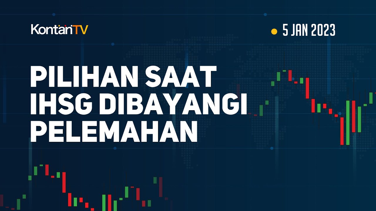 Rekomendasi Saham Hari Ini Saat IHSG Dibayangi Pelemahan - YouTube