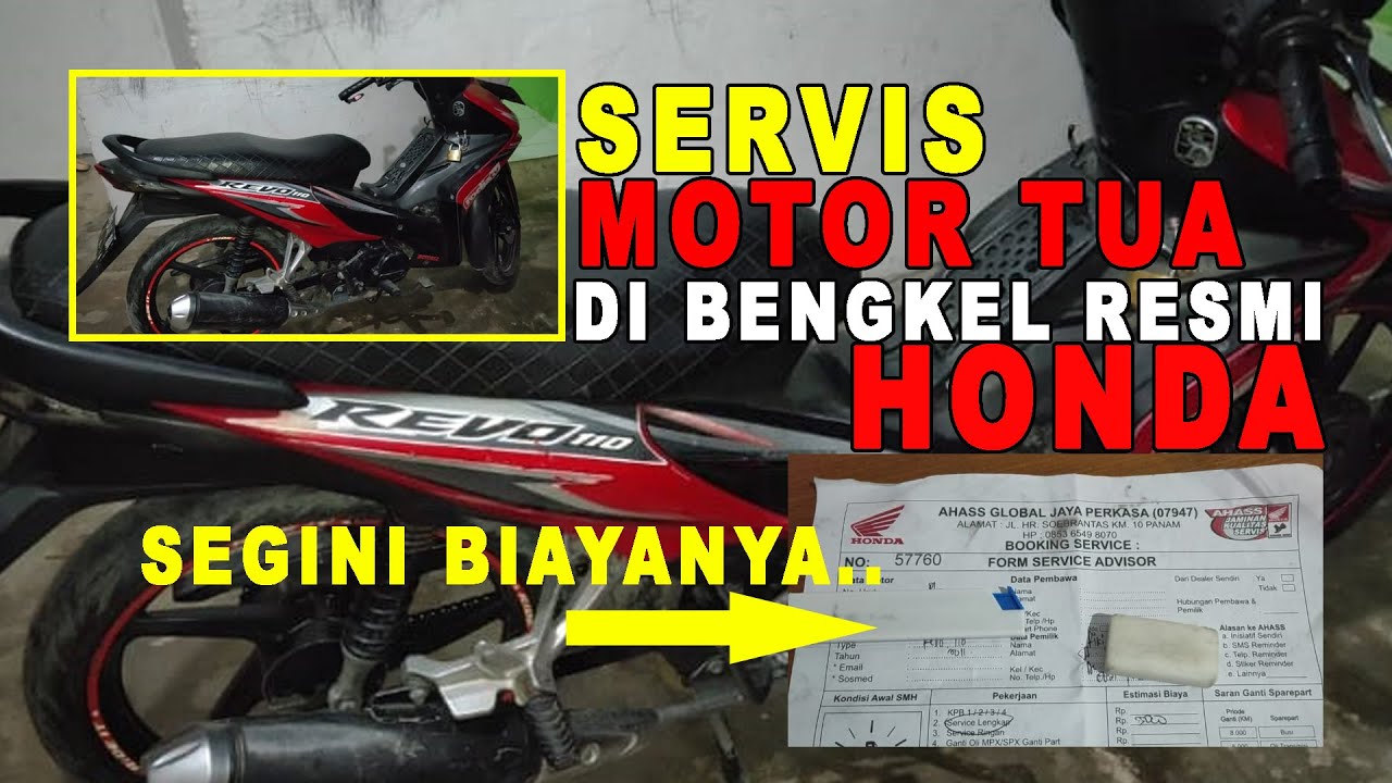 TENGOK BIAYA SERVIS MOTOR TUA DI BENGKEL RESMI HONDA - YouTube