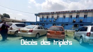 AFFAIRE DU DÉCÈS DES TRIPLETS DE LOGBABA À DOUALA: DES MEMBRES DE LA FAMILLE TOUJOURS DÉTENUS ETV