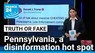 Pennsylvania targeted the most by fake news during US election campaign • FRANCE 24 English