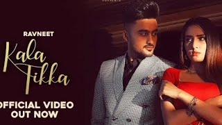 Kala Tikka (Official Video) Ravneet | Akaisha - Latest Punjabi Songs 2021 - New Punjabi Song 2021