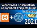 How to Install WordPress in Xampp (Localhost) [ 2021 Update ] Step by Step Guide Xampp + WordPress