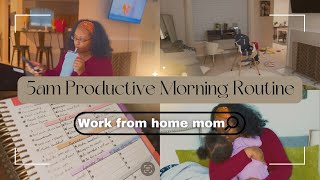 5am Productive Working Mom Morning Routine | Toddler mom morning routine for remote worker