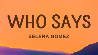 Download Selena Gomez - Who Says (Lyrics) mp3
